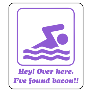 Hey! Over Here, I've Found Bacon! Sticker (Lavender)